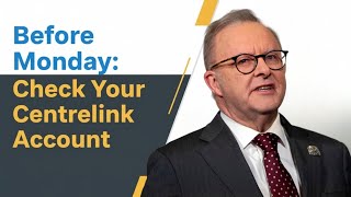 Receiving Centrelink What to Check This Weekend Before Your Next Payment