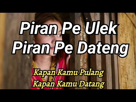 Lirik Lagu Sasak (Lombok) + Arti Bahasa Indonesia - Kungantih Epe Bae_Piran Pe Ulek Piran Pe Dateng