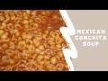 Traditional mexican conchita soup  shell soup sopa de conchas