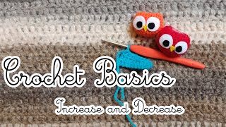 CROCHET BASICS - increase and decrease