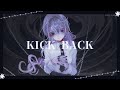 KICKBACK /Kenshi Yonezu (-covered by ice)