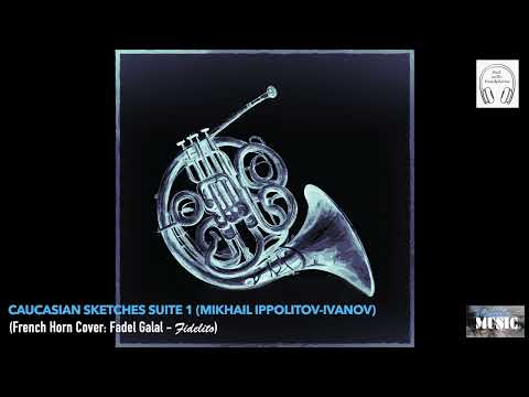 Caucasian Sketches Suite 1 (Mikhail Ippolitov Ivanov) - French Horn Cover
