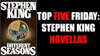 Top Five Friday: Stephen King Novellas!