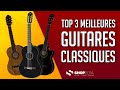  top 3 meilleure guitare classique 2023  comparatif et avis