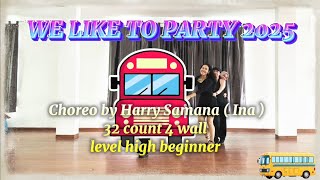 WE LIKE TO PARTY 2025 LINE DANCE DEMO