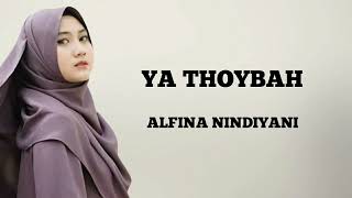 Alfina Nindiyani - Ya Thoybah (Music Pictures)