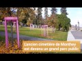 Ref:aRJXMly5Oug L'ancien cimeti�re de monthey devient un parc public