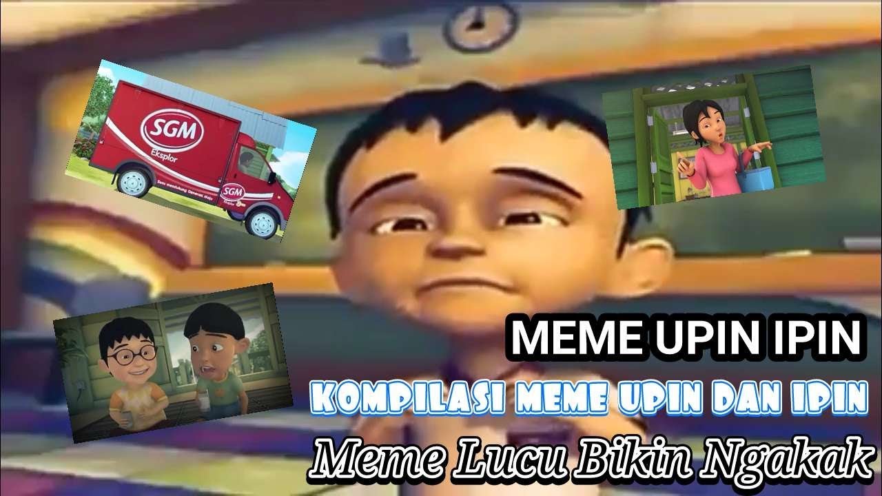 Meme Lucu Bikin Ngakak Upin Ipin Gambar Lucu Agen Meme