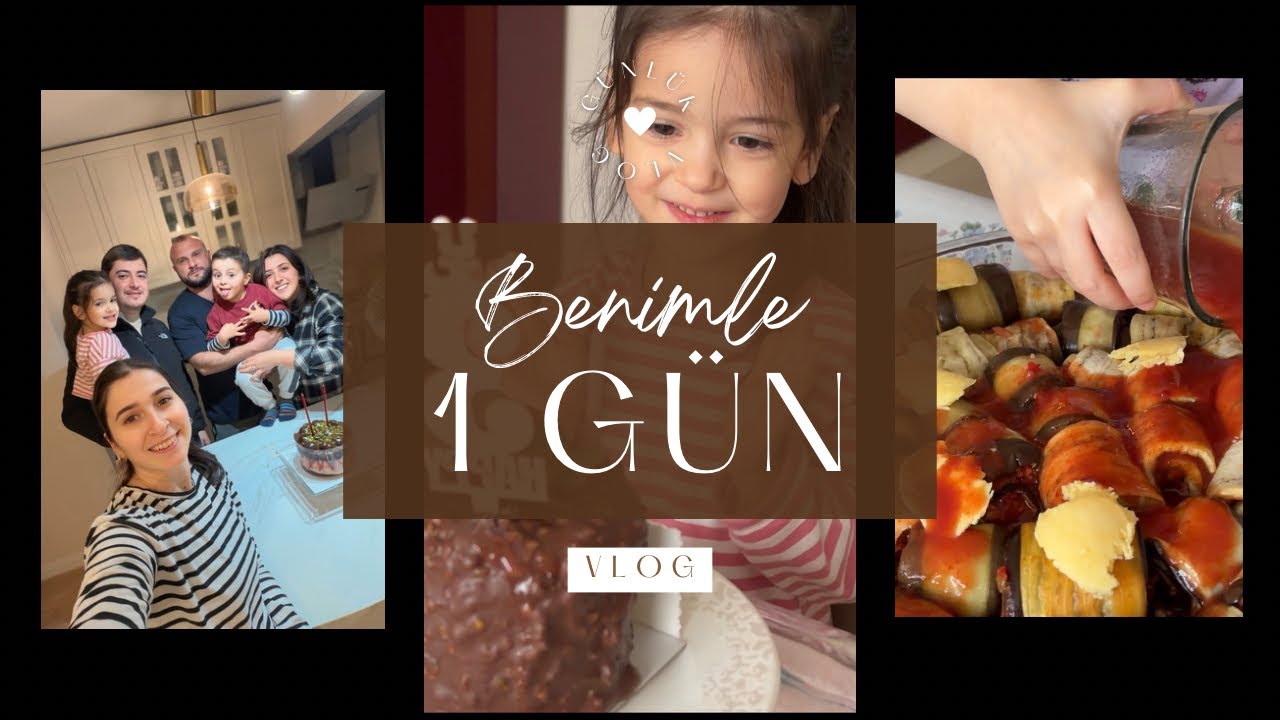 İFTAR HAZIRLIĞI | KIZIMLA MUTFAKTAYIZ | SÜRPRİZ DOĞUM GÜNÜ 🎁 🥳