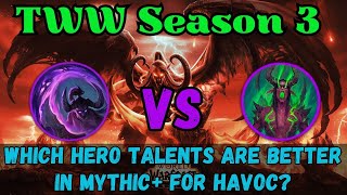 Aldrachi Reaver vs Fel Scarred | Havoc DH Mythic+ Comparison | TWW Season 3