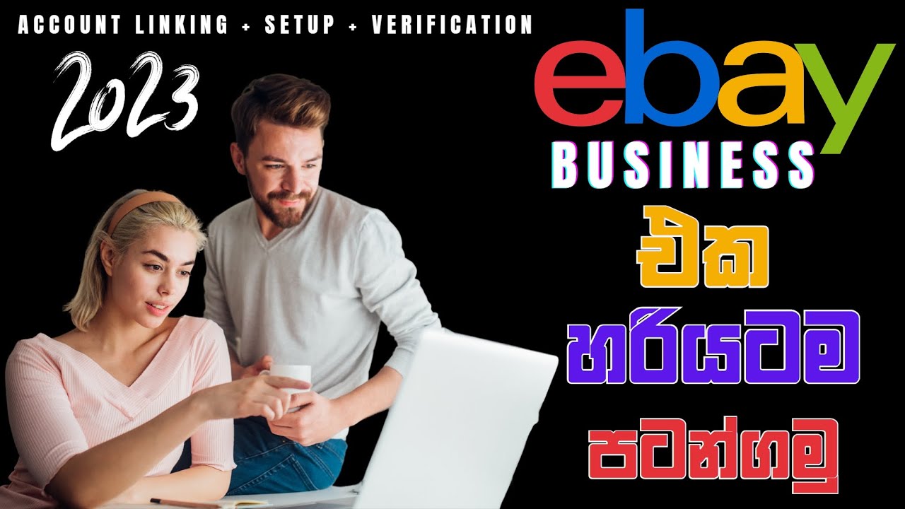 How To Start A Business On eBay In 2023 New Sellers Update Sinhala