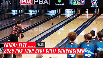 Friday Five presented by Dude Wipes - Best split conversions on the 2025 PBA Tour