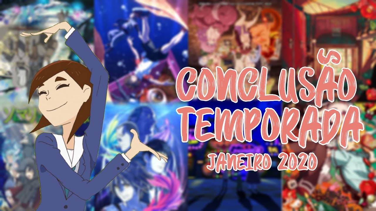 conclus-o-da-temporada-de-animes-janeiro-2020-youtube