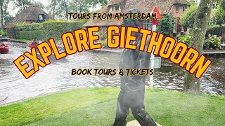 Giethoornrondleidingen Vanuit Amsterdam Boek Rondleidingen En Tickets