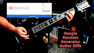 Writing Riffs With The Google Random Generator - Will It Riff