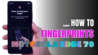How to enable Fingerprints on Motorola Edge 70
