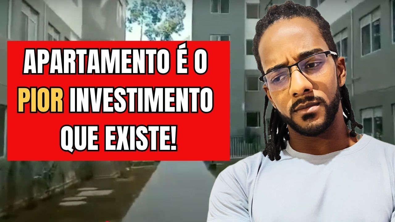Investir em apartamento é FURADA. (Se você não fizer da forma certa)