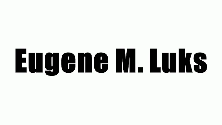 Eugene M. Luks