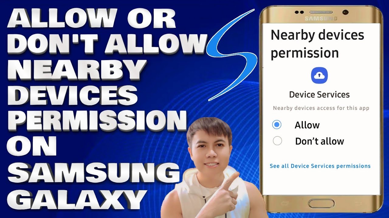How To Allow or Don't Allow Nearby Devices Permission on Samsung Galaxy ...