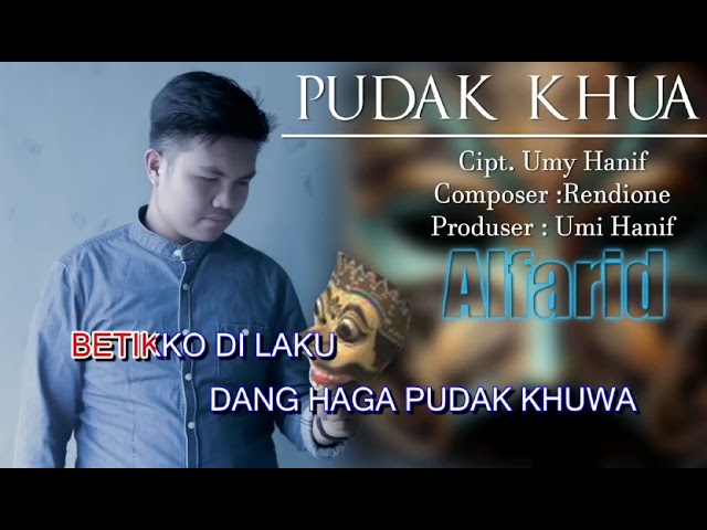 KARAOEKE lagu lampung PUDAK KHUWA, artis Alfarid, class=