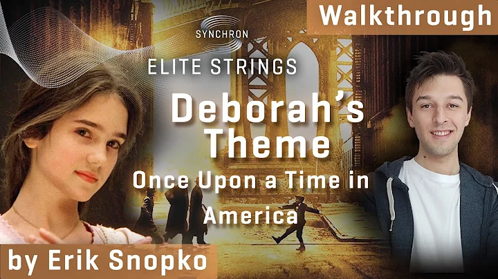Synchron Elite Strings: Deborahs Theme (Ennio Morr...