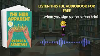 The Heir Apparent by Rebecca Armitage | Contemporary Romance Audiobook