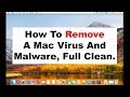 How To Remove A Mac Computer Virus, Malware, Spyware, Maintenance, And Cleaning 2018