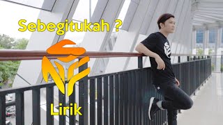 Video thumbnail of "Nathan - Sebegitukah ? (Lirik Video)"