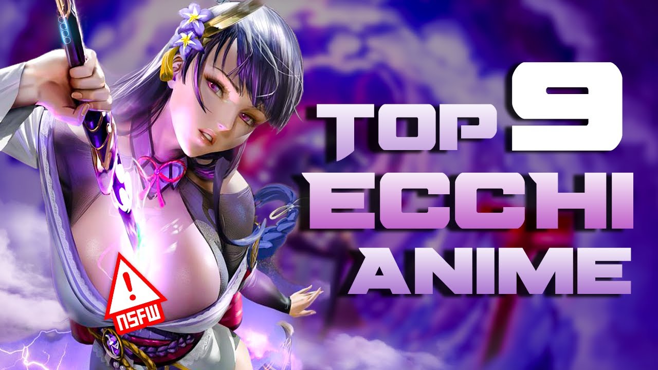Top 9 Ecchi Animes in Hindi [18+]
