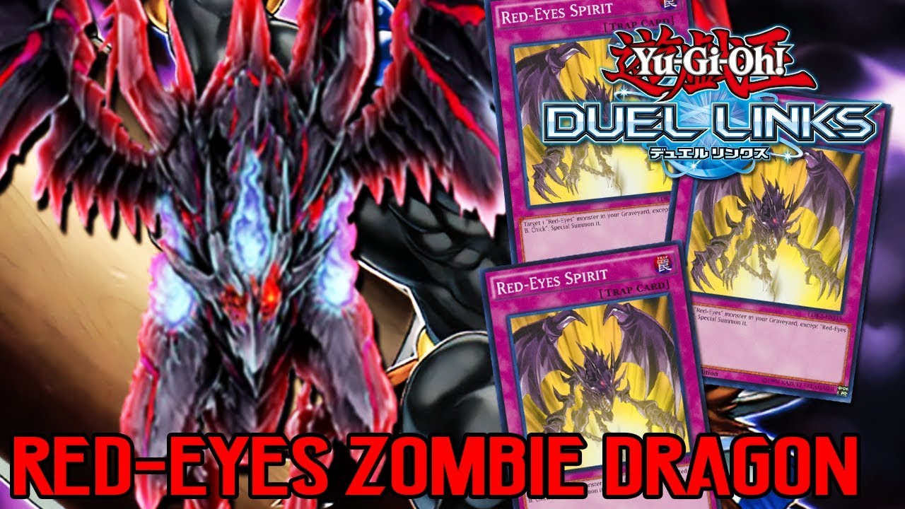 Yu Gi Oh Duel Links Red Eyes Zombie Dragon Red Eyes Spirit Is Off
