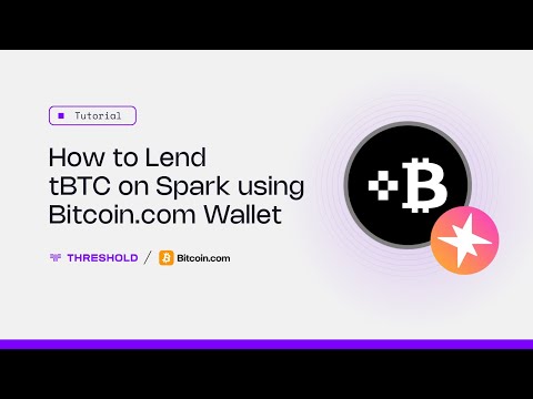 How to Lend tBTC on Spark using Bitcoin.com wallet