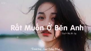 [Vietsub + Pinyin] Rất Muốn Ở Bên Anh  | 多想留在你身邊 - Lưu Tăng Đồng | 劉增瞳