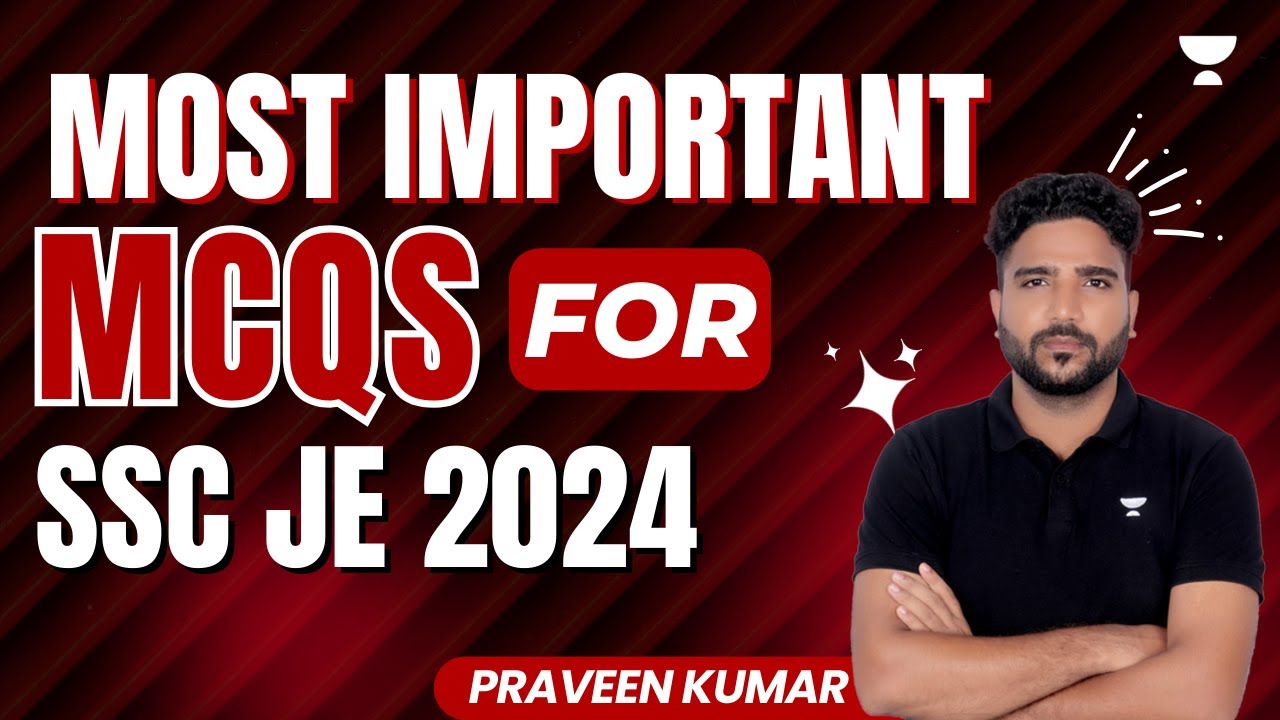 SSC JE 2024 | Most Important MCQs | Praveen Kumar - YouTube