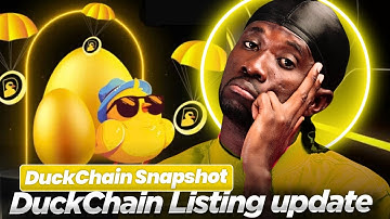 Duckchain Listing Update | Duckchain Snapshot | ACT NOW!