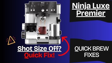 Ninja Luxe Inconsistent Shot Volumes? Here