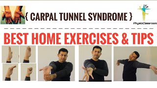 CARPAL TUNNEL SYNDROME : BEST HOME EXERCISES & TIPS