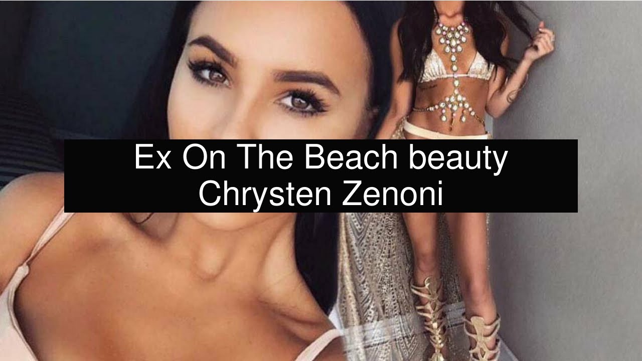 Ex On The Beach beauty Chrysten Zenoni - YouTube