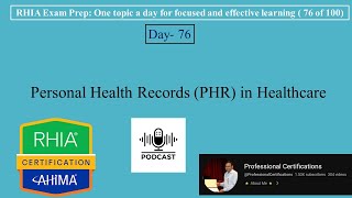 RHIA Exam Preparation 076- Personal Health Record PHR
