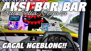 Aksi Bar Bar Gagal Ngeblong With Setia Negara  | Bus Simulator Indonesia