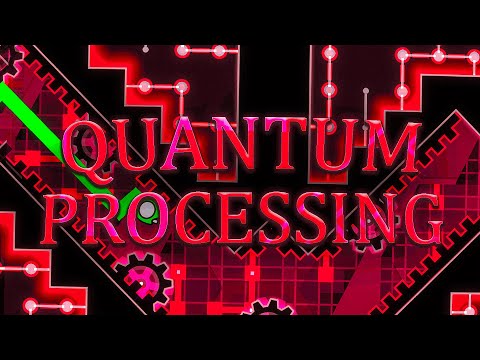 Quantum Processing 100% | Extreme demon by riot