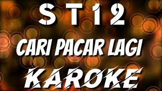 KAROKE | CARI PACAR LAGI - ST12