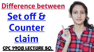 Difference between set off and counter claim in cpc in hindi | CPC 1908 LECTURE 30,