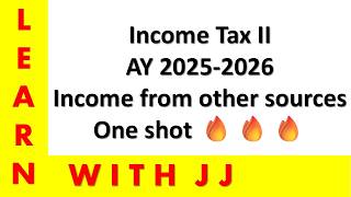 #incomefromothersourcesoneshot || #incometax2studyplan || #incometax2 || #oneshot || #centumstudy