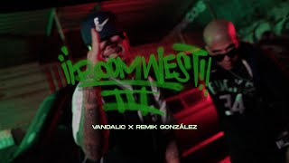 Vandalic X Remik González - Boom West III (Video Oficial)