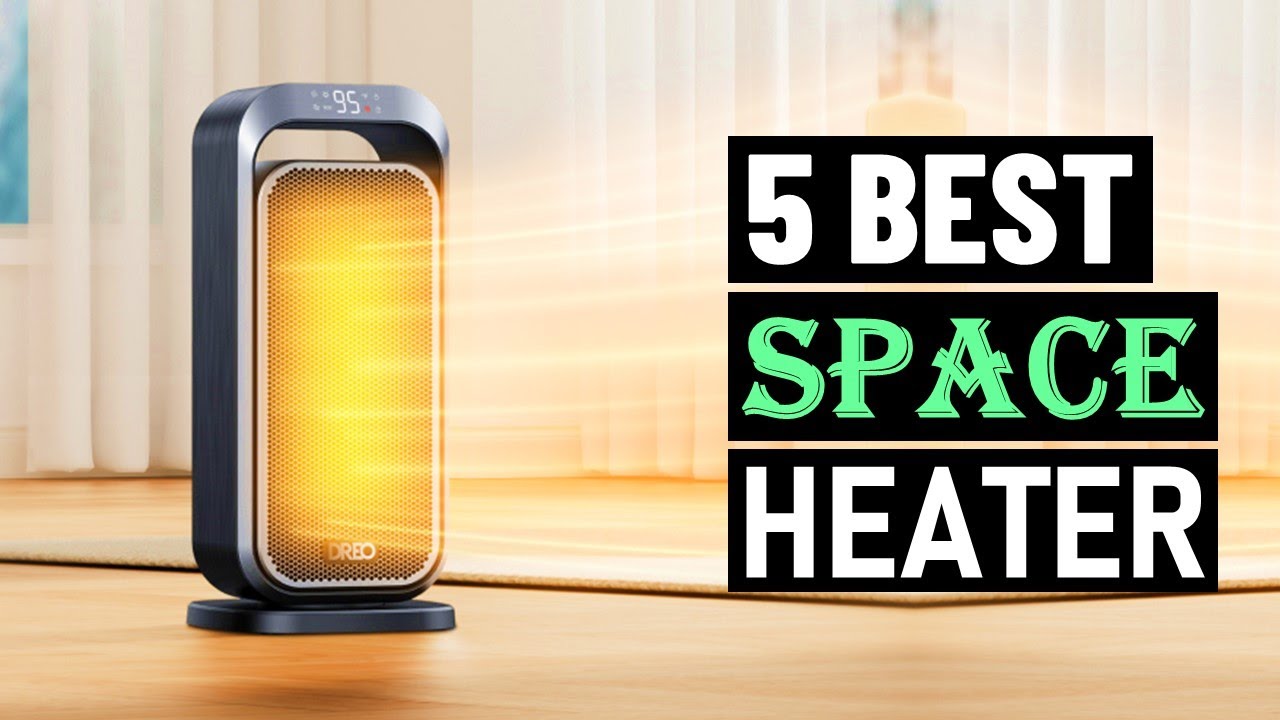 Best Space Heaters 2024 | Top 5 Best Electric Heaters [ Reviewed ...
