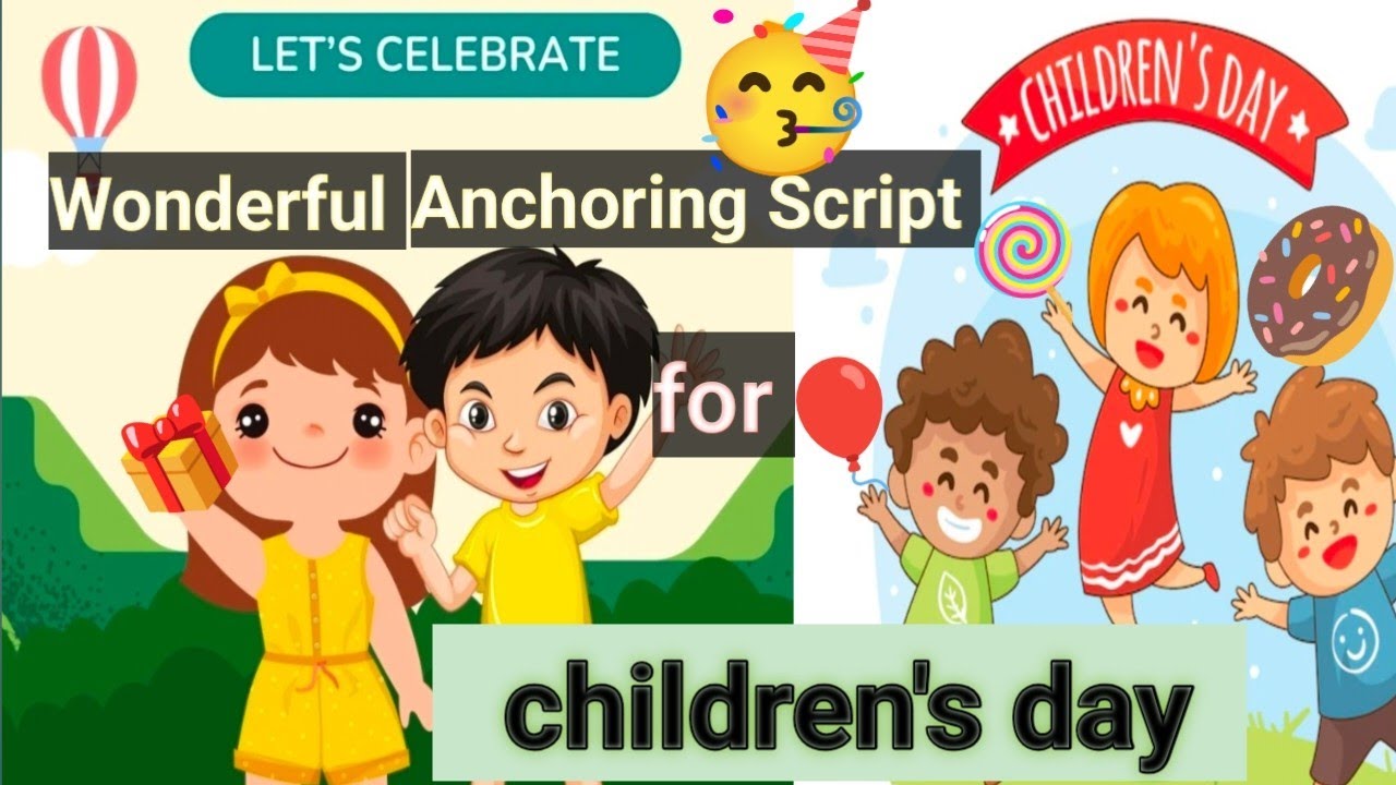 Anchoring Script for Children's Day 