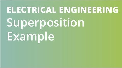 Superposition Example | Electrical Engineering