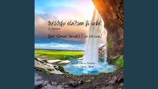 Tekhtefy ela7zan fi orbk (Live Version) (feat. Samuel Farouk)