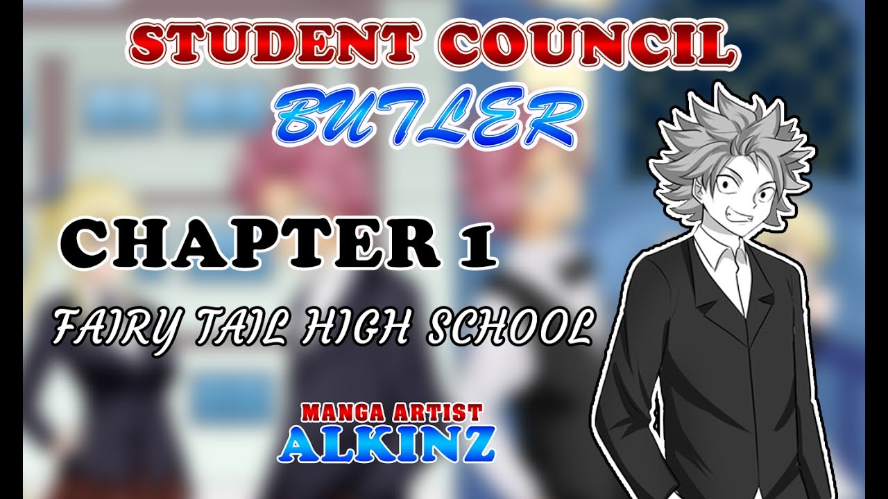 Fairy Tail -Student Council Butler (Chapter 1 Fairy Tail High School ...