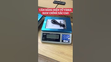 Cân điện tử cao cấp chính xác cao ViBRA HAW tải trọng 3kg 6kg 15kg 30kg. #canhoangminhphat #cân